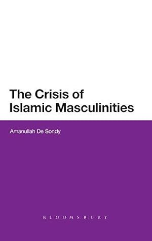 Immagine del venditore per The Crisis of Islamic Masculinities venduto da WeBuyBooks