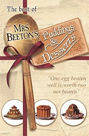 Imagen del vendedor de The Best Of Mrs Beeton's Puddings And Desserts a la venta por WeBuyBooks