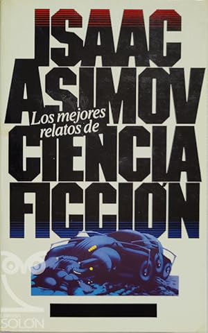 Los mejores relatos de Ciencia Ficción