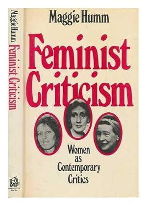 Imagen del vendedor de Feminist Criticism: Women as Contemporary Critics a la venta por WeBuyBooks