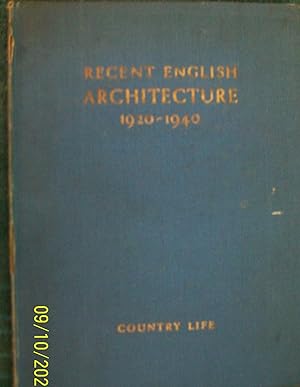 Recent English Architecture 1920 1940 Selected By The Architecture Club.