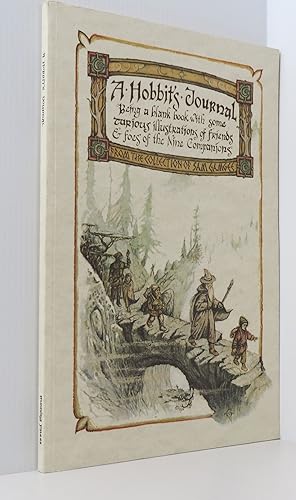 Immagine del venditore per Hobbit's Journal: Being A Blank Book With Some Curious Illustrations Of Friends And Foes Of The Nine Companions From The Collection of Sam Gamgee venduto da Durdles Books (IOBA) (PBFA)