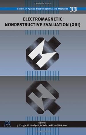 Imagen del vendedor de Electromagnetic Nondestructive Evaluation (XIII) (Studies in Applied Electromagnetics and Mechanics) a la venta por WeBuyBooks