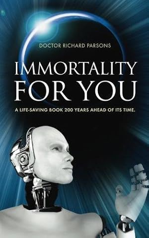 Bild des Verkufers fr Immortality for You: A life-saving book 200 years ahead of its time zum Verkauf von WeBuyBooks