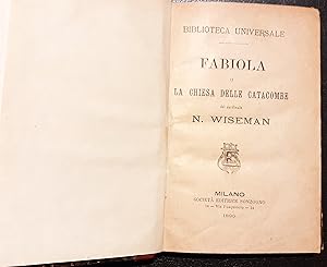 Imagen del vendedor de Fabiola La Chiesa delle Catacombe Editrice Sonzogno Milano 1896 a la venta por Studio bibliografico De Carlo