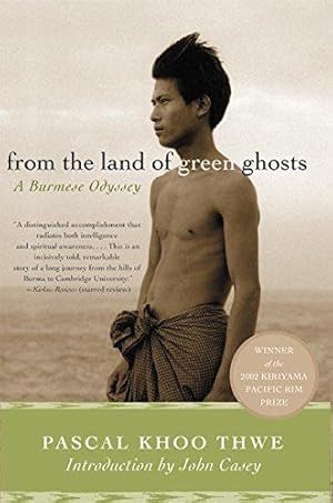 Bild des Verkufers fr From the Land of Green Ghosts: A Burmese Odyssey zum Verkauf von WeBuyBooks