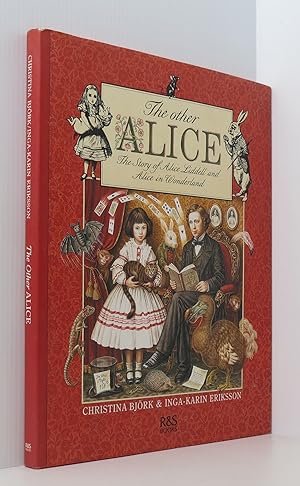 The Other Alice: The Story of Alice Liddell and Alice in Wonderland