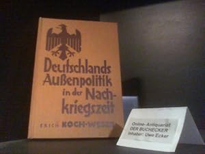 Imagen del vendedor de Deutschlands Aussenpolitik in der Nachkriegszeit. Erich Koch / Zeitschrift fr Geopolitik : Beihefte ; H. 6 a la venta por Der Buchecker