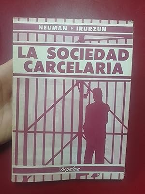 Imagen del vendedor de La sociedad carcelaria. Aspectos penolgicos y sociolgicos (EXPURGO) a la venta por Librera Eleutheria