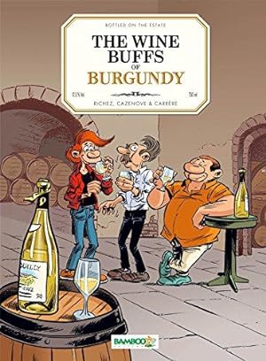 Image du vendeur pour Les Fondus du vin : Bourgogne - version anglaise mis en vente par WeBuyBooks