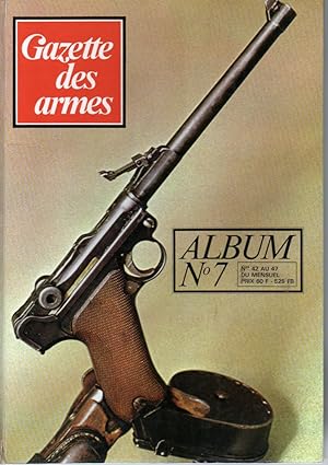 La poudre noire. Gazette des armes. Recueil n°7: fasc. 42 (oct. 76) au fasc. n° 47 (mars 77)