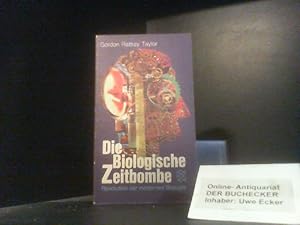 Bild des Verkufers fr Die biologische Zeitbombe : Revolution d. modernen Biologie. [Aus d. Engl. bers. von Gert Kreibich u.a.] / Fischer-Taschenbcher ; 1213 zum Verkauf von Der Buchecker