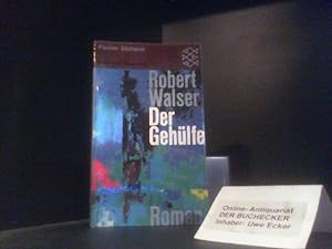 Imagen del vendedor de Der Gehlfe : Roman. Robert Walser. Hrsg. von Carl Seelig / Fischer Bcherei ; 452 a la venta por Der Buchecker