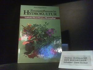 Bild des Verkäufers für Zimmerpflanzen in Hydrokultur : Leitf. für problemlose Blumenpflege. Falken-Bücherei zum Verkauf von Der Buchecker