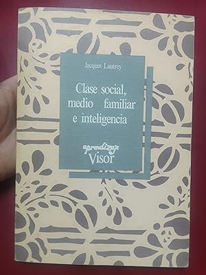 Image du vendeur pour Clase social, medio familiar e inteligencia (SUBRAYADO) mis en vente par Librera Eleutheria