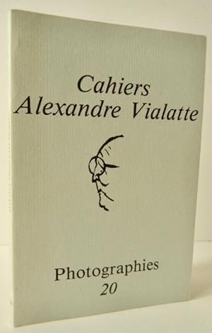 PHOTOGRAPHIES. Cahiers Alexandre Vialatte n°20