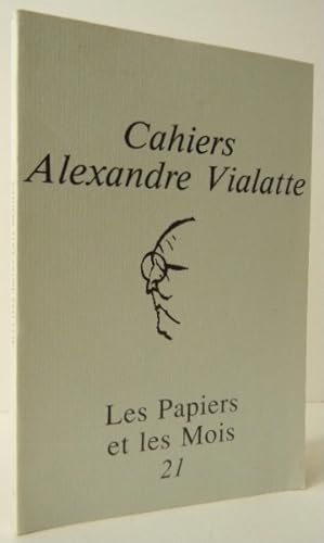 LES PAPIERS ET LES MOIS. Cahiers Alexandre Vialatte n°21