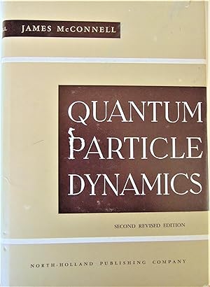 Quantum Particle Dynamics  II^ ed