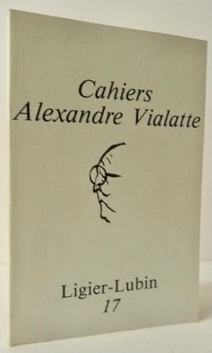 LIGIER- LUBIN. Cahiers Alexandre Vialatte n°17