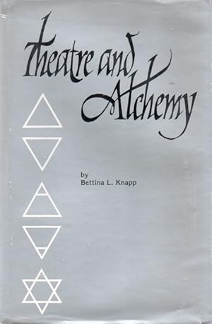 Imagen del vendedor de Theatre and Alchemy a la venta por San Francisco Book Company