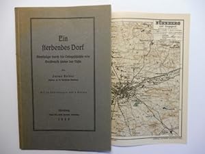 Ein sterbendes Dorf. Streifzüge durch die Ortsgeschichte von Großreuth hinter der Veste *.