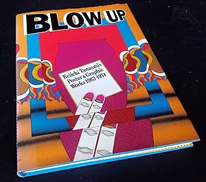Blow Up: Keiichi Tanaami: Poster and Graphic Works 1963-1974