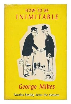 Seller image for How to be inimitable: Coming of age in England for sale by WeBuyBooks