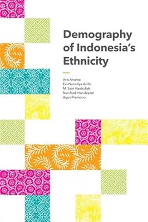 Bild des Verkufers fr Demography Of Indonesia's Ethnicity zum Verkauf von GreatBookPricesUK