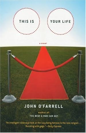 Seller image for This Is Your Life: A Novel by O'Farrell, John [Paperback ] for sale by booksXpress