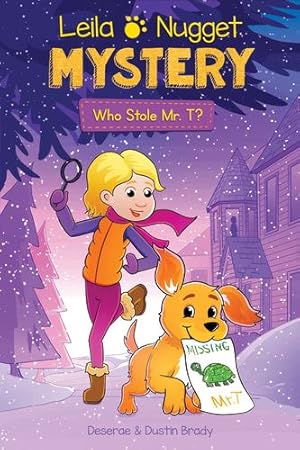 Imagen del vendedor de Leila and Nugget Mysteries: Who Stole Mr. T? (Volume 1) by Brady, Dustin [Paperback ] a la venta por booksXpress