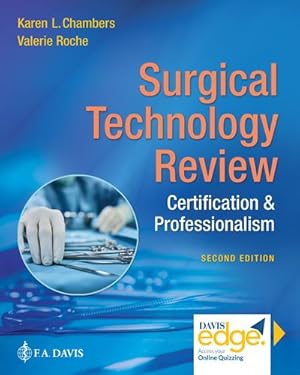 Seller image for Surgical Technology Review: Certification & Professionalism by Chambers BA CST, Karen L., Roche BA MBA AAS CST, Valerie [Paperback ] for sale by booksXpress