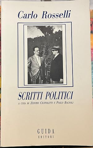 Rosselli. Scritti politici