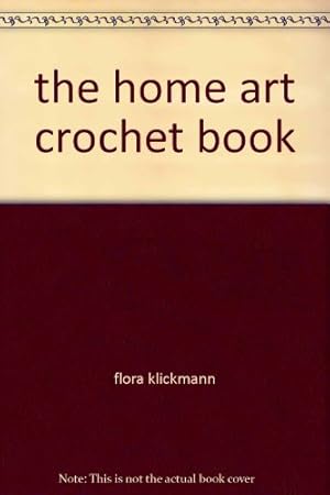 Seller image for the home art crochet book for sale by WeBuyBooks