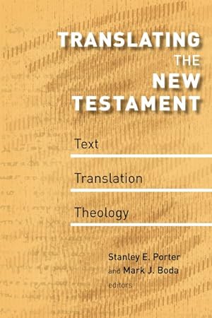 Immagine del venditore per Translating the New Testament : Text, Translation, Theology venduto da GreatBookPricesUK