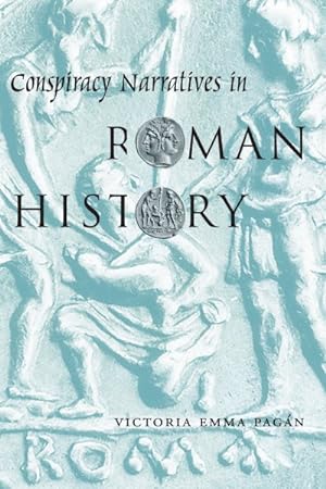 Image du vendeur pour Conspiracy Narratives in Roman History mis en vente par GreatBookPricesUK