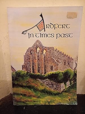 Seller image for Ardfert in times past: A history of Ardfert Parish, Co. Kerry, from earliest times for sale by Temple Bar Bookshop