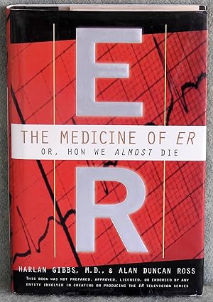 Seller image for The Medicine Of ER: An Insider's Guide To The Medical Science Behind America's #1 Tv Drama for sale by Argyl Houser, Bookseller