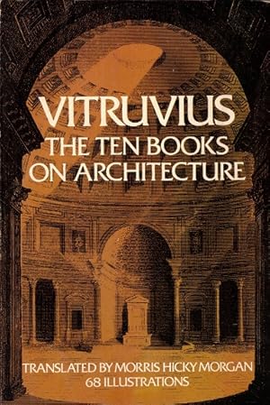 Seller image for The Ten Books on Architecture for sale by LEFT COAST BOOKS