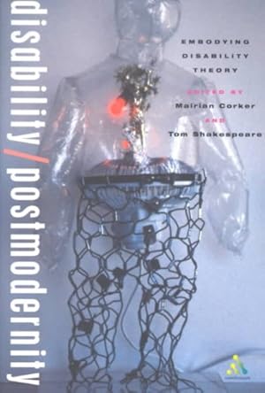 Seller image for Disability/Postmodernity : Embodying Disability Theory for sale by GreatBookPrices
