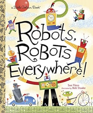 Immagine del venditore per ROBOTS, ROBOTS EVERYWHERE! (LITT venduto da Reliant Bookstore