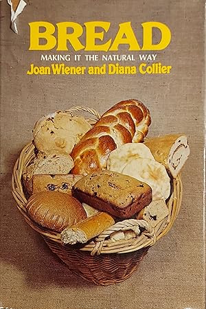 Seller image for Bread Making It The Natural Way for sale by Mister-Seekers Bookstore