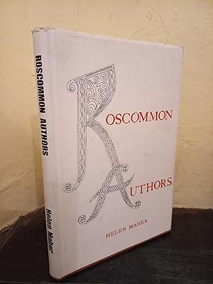 Seller image for Roscommon authors: A contribution towards a biographical and bibliographical index of Roscommon authors for sale by Temple Bar Bookshop