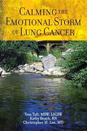 Seller image for Calming the Emotional Storm of Lung Cancer for sale by GreatBookPrices