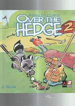 Imagen del vendedor de Over the Hedge volumen 2: Bola a la venta por El Boletin