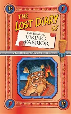 Imagen del vendedor de Lost Diary of Erik Bloodaxe, Viking Warrior a la venta por GreatBookPricesUK