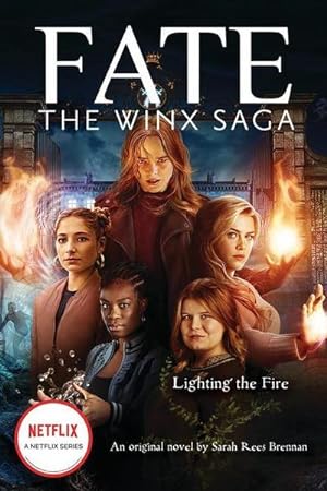 Immagine del venditore per Lighting the Fire (Fate: The Winx Saga: An Original Novel) venduto da Smartbuy