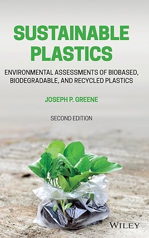 Bild des Verkufers fr Sustainable Plastics: Environmental Assessments of Biobased, Biodegradable, and Recycled Plastics zum Verkauf von moluna