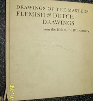 Drawing of the Masters: Flemish and Dutch Drawings from the 15th to the 18th Century