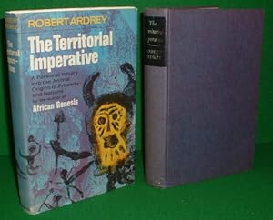 THE TERRITORIAL IMPERATIVE A Personal Inquiry into the Animal Origins of Property and Nations