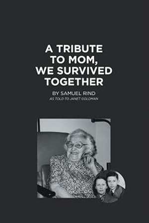 Image du vendeur pour Tribute to Mom, We Survived Together mis en vente par GreatBookPrices